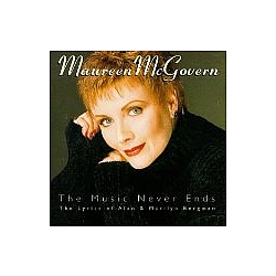 Maureen Mcgovern - The Music Never Ends: The Lyrics of Alan &amp; Marilyn Bergman album