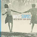 Mavis Staples - We&#039;ll Never Turn Back альбом