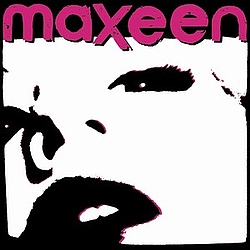 Maxeen - Maxeen album