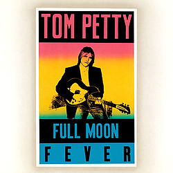 Tom Petty - Full Moon Fever альбом