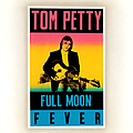 Tom Petty - Full Moon Fever album
