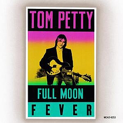 Tom Petty &amp; The Heartbreakers - Full Moon Fever album