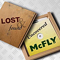 McFly - Lost &amp; Found: McFly Uncovered album