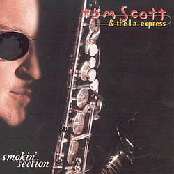 Tom Scott &amp; The L.A. Express - Smokin&#039; Section album