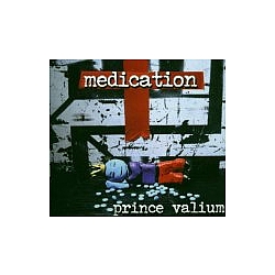 Medication - Prince Valium album