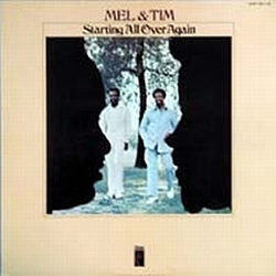 Mel &amp; Tim - Starting All Over Again альбом