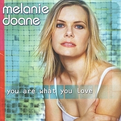Melanie Doane - You Are What You Love album