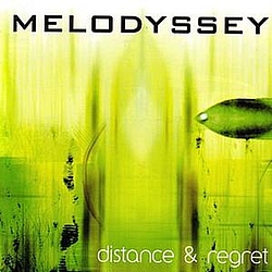 Melodyssey - Distance &amp; Regret album