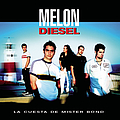 Melon Diesel - La Cuesta de Mister Bond album