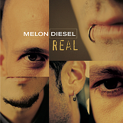 Melon Diesel - Real альбом