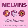 Melvins - Melvinmania: The Best of the Atlantic Years 1993-1996 album