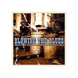 Memphis Minnie - Blowing the Blues: A History of Blues Harmonica 1926-2002 (disc 2: 1946-52 The Harp Goes Electric) album