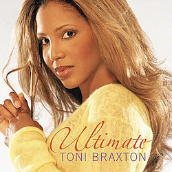 Toni Braxton Feat. Loon - Ultimate Toni Braxton album