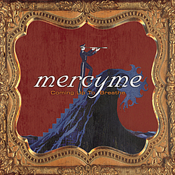 Mercyme - Coming Up to Breathe album