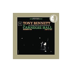 Tony Bennett - At Carnegie Hall June 9, 1962: Complete Concert альбом