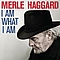 Merle Haggard - I Am What I Am album