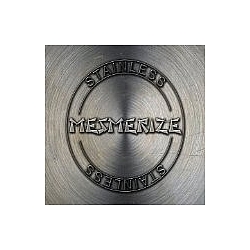 Mesmerize - Stainless album