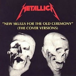 Metallica - New Skulls for the Old Ceremony album
