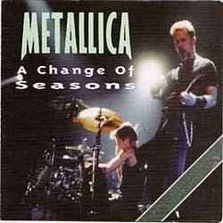 Metallica - A Change of Seasons альбом