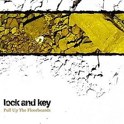 Lock And Key - Pull Up The Floorboards альбом