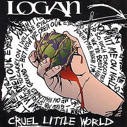 Logan - Cruel Little World album