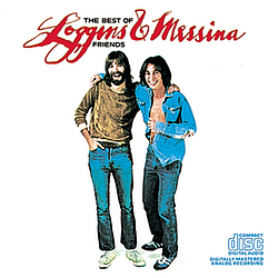 Loggins &amp; Messina - The Best of Friends альбом