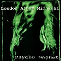 London After Midnight - Psycho Magnet альбом