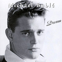 Michael Bublé - Dream альбом