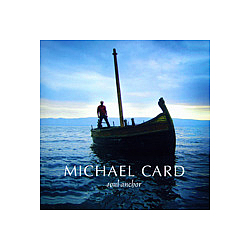 Michael Card - Soul Anchor альбом