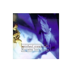 Michael Crawford - Favorite Love Songs альбом