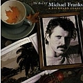 Michael Franks - The Best Of Michael Franks - A Backward Glance album