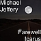 Michael Jeffery - Farewell Icarus album