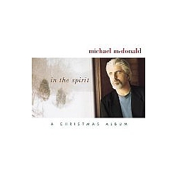 Michael Mcdonald - In The Spirit альбом