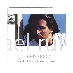 Michael Ruff - Feels Good альбом