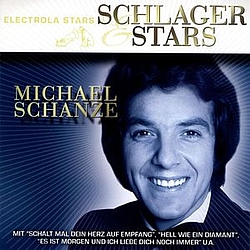 Michael Schanze - Schlager Und Stars альбом
