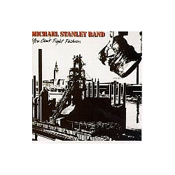 Michael Stanley - You Can&#039;t Fight Fashion album