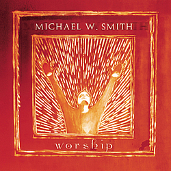 Michael W. Smith - Worship album