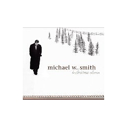 Michael W. Smith - Christmas Collection альбом