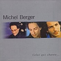 Michel Berger - Celui Qui Chante album