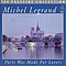 Michel Legrand - Paris Was Made For Lovers album