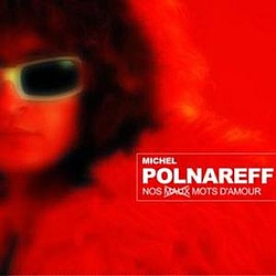 Michel Polnareff - Nos Maux Mots D&#039;Amour альбом
