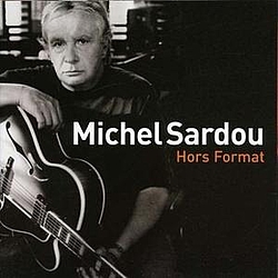 Michel Sardou - Hors Format альбом