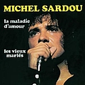 Michel Sardou - La Maladie D&#039;Amour album