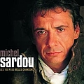 Michel Sardou - Les 100 Plus Belles Chansons De Michel Sardou альбом