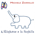Michele Zarrillo - L&#039;elefante e la farfalla album
