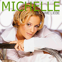 Michelle - So Was Wie Liebe album