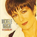 Michelle Wright - The Reasons Why альбом