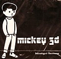 Mickey 3d - Mistigri Torture альбом
