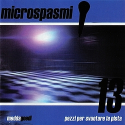 Microspasmi - 13 pezzi per svuotare la pista альбом