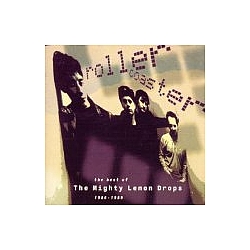Mighty Lemon Drops - Rollercoaster: the Best of the Mighty Lemon Drops 1986-1989 album